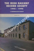 The Irish Railway Record Society 1946 - 1996: A Commemorative Booklet by MURRAY, David & SHEPERD, Ernie (eds.)